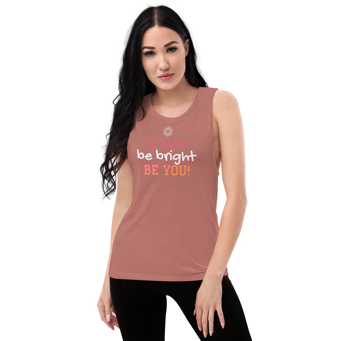 Ladies’ "Be You" Muscle Tank