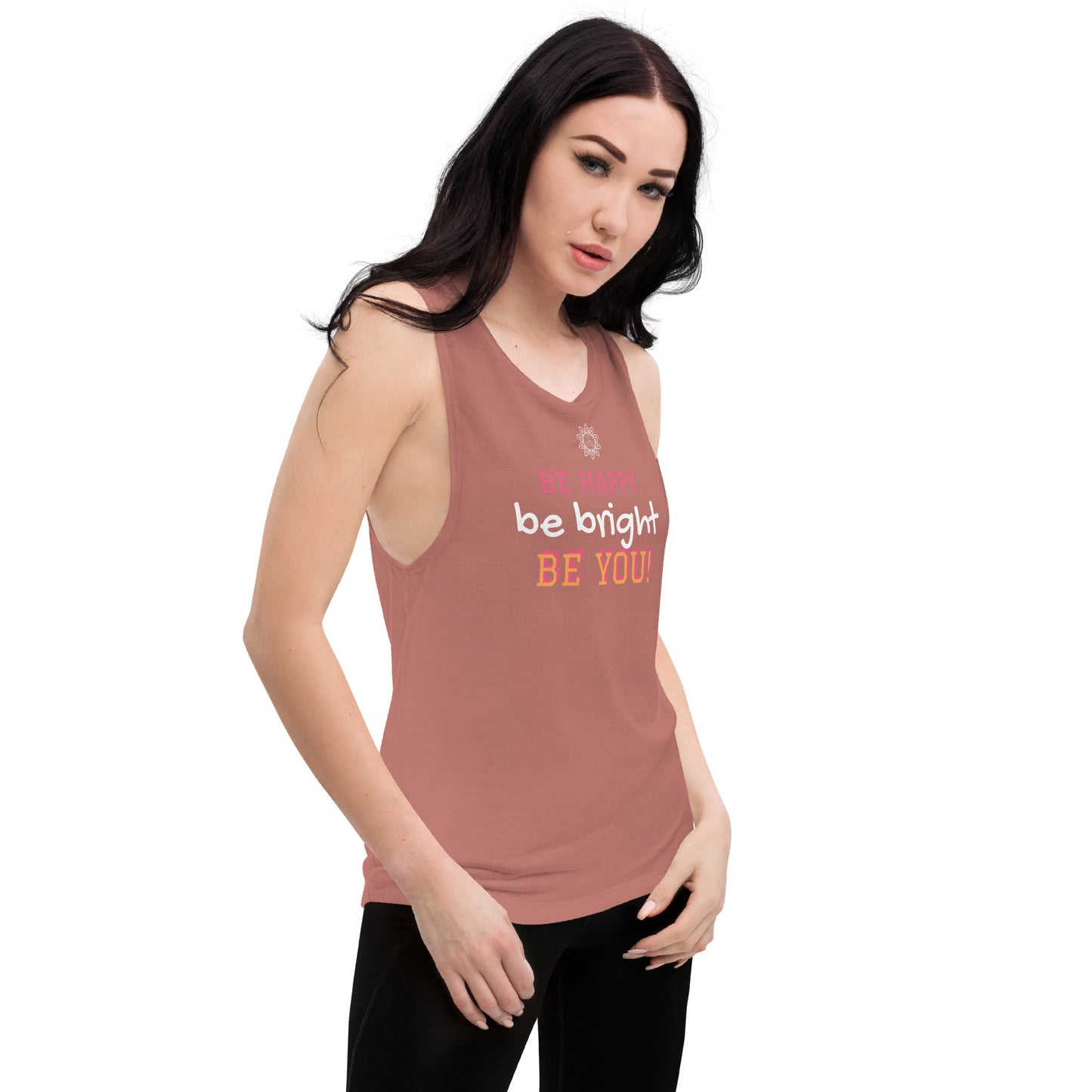 Ladies’ "Be You" Muscle Tank